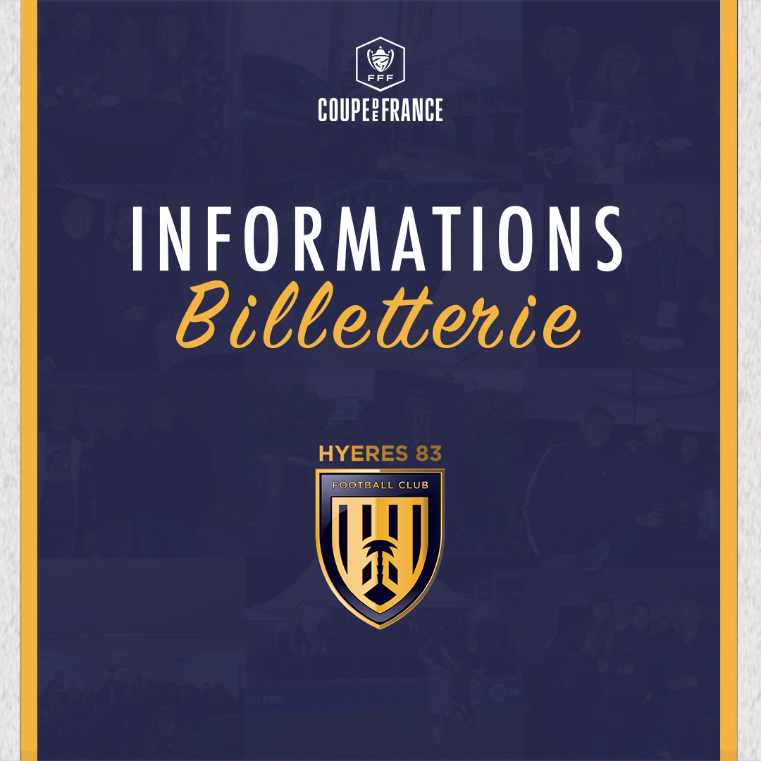 INFORMATIONS BILLETTERIE COUPE DE FRANCE
